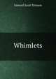 Whimlets, Samuel Scott Stinson 