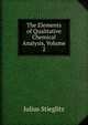 The Elements of Qualitative Chemical Analysis, Volume 2, Julius Stieglitz 