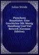 Pienchens Brautfahrt: Eine Geschichte Mit Wenig Handlung Und Viel Beiwerk (German Edition), Julius Stinde 
