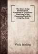 The Henry Irving Birthday Book, Composed of Quotations from Some of the Characters Which Mr. Irving Has Acted, Viola Stirling 