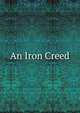 An Iron Creed, 