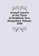 Annual reports of the Town of Stoddard, New Hampshire Volume 1898, 