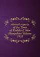 Annual reports of the Town of Stoddard, New Hampshire Volume 1918, 