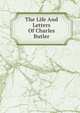 The Life And Letters Of Charles Butler, 
