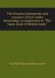 The Oriental interpreter and treasury of East India knowledge, a companion to "The hand-book of British India", Joachim Hayward Stocqueler 