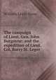 The campaign of Lieut. Gen. John Burgoyne: and the expedition of Lieut. Col. Barry St. Leger, Stone, William Leete 