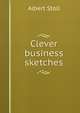 Clever business sketches, Albert Stoll 