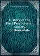 History of the First Presbyterian society of Honesdale, Rhamanthus Menville Stocker 
