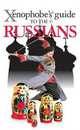Xenophobe's Guide to the Russians, Zhelvis, Vladimir 