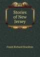 Stories of New Jersey, Frank Richard Stockton 