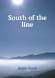 South of the line, Ralph Stock 