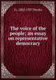 The voice of the people; an essay on representative democracy, J L. 1882-1937 Stocks 