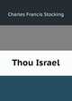 Thou Israel, Charles Francis Stocking 