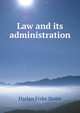 Law and its administration, Harlan Fiske Stone 