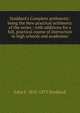 Stoddard's Complete arithmetic: being the New practical arithmetic of the series : with additions for a full, practical course of instruction in high schools and academies, John F. 1825-1873 Stoddard 