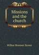 Missions and the church, Wilbur Brenner Stover 