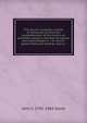 The church universal: a series of discourses on the true comprehension of the church, as exhibited mainly in the Holy Scriptures and subordinately in . on church government and worship: and a v, John S. 1795-1882 Stone 