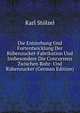 Die Entstehung Und Fortentwicklung Der Rubenzucker-Fabrikation Und Insbesondere Die Concurrenz Zwischen Rohr- Und Rubenzucker (German Edition), Karl Stolzel 