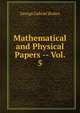 Mathematical and Physical Papers -- Vol. 5., George Gabriel Stokes 