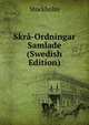 Skra-Ordningar Samlade (Swedish Edition), Stockholm 
