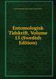 Entomologisk Tidskrift, Volume 15 (Swedish Edition), Entomologiska Foreningen i Stockholm 