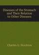 Diseases of the Stomach and Their Relation to Other Diseases, Charles G. Stockton 