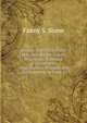 Racine, Belle City of the Lakes, and Racine County, Wisconsin: A Record of Settlement, Organization, Progress and Achievement, Volume 2, Fanny S. Stone 