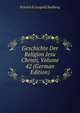 Geschichte Der Religion Jesu Christi, Volume 42 (German Edition), Friedrich Leopold Stolberg 