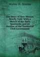 The Story of New Mexico, Briefly Told: With a Sketch of the Early Spaniards, and an Outline of the Territorial Civil Government, Walter W. Storms 