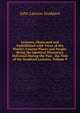 Lectures, Illustrated and Embellished with Views of the World's Famous Places and People: Being the Identical Discourses Delivered During the Past . the Title of the Stoddard Lectures, Volume 9, Stoddard, John L. (John Lawson), 1850-1931 
