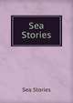 Sea Stories, Sea Stories 