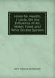 Hints for Health, 2 Lects. On the Influence of Air, Water, Food, and Wine On the System, John Sherwood Stocker 