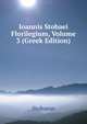 Ioannis Stobaei Florilegium, Volume 3 (Greek Edition), Stobaeus 