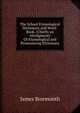 The School Etymological Dictionary and Word-Book. (Chiefly an Abridgment) Of Etymological and Pronouncing Dictionary., James Stormonth 