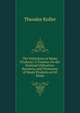 The Utilization of Waste Products: A Treatise On the Rational Utilization, Recovery, and Treatment of Waste Products of All Kinds, Theodor Koller 