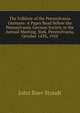 The Folklore of the Pennsylvania Germans: A Paper Read Before the Pennsylvania-German Society at the Annual Meeting, York, Pennsylvania, October 14Th, 1910, John Baer Stoudt 