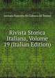 Rivista Storica Italiana, Volume 19 (Italian Edition), Istituto Fasciste Di Coltura Di Torino 
