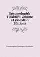 Entomologisk Tidskrift, Volume 24 (Swedish Edition), Entomologiska Foreningen i Stockholm 