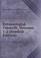 Entomologisk Tidskrift, Volumes 1-2 (Swedish Edition), Entomologiska Foreningen i Stockholm 