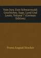 Vom Jura Zum Schwarzwald: Geschichte, Sage, Land Und Leute, Volume 7 (German Edition), Franz August Stocker 