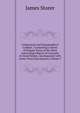 Antiquarian and Topographical Cabinet,: Containing a Series of Elegant Views of the Most Interesting Objects of Curiosity in Great Britain. Accompanied with Letter-Press Descriptions, Volume 7, James Storer 