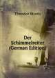 Der Schimmelreiter (German Edition), Theodor Storm 
