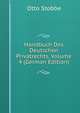 Handbuch Des Deutschen Privatrechts, Volume 4 (German Edition), Otto Stobbe 