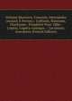 Voltaire Musicien. Concerts, Interm?des (mozart ? Ferney).- Lullisme, Ramisme, Gluckisme.- Proph?tie Pour 1886.- L'op?ra, L'op?ra-comique.- . Locutions, Anecdotes (French Edition), 