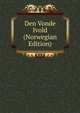 Den Vonde Ivold (Norwegian Edition), 