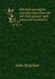 Old Irish paradigms and Selections from the old-Irish glosses: with notes and vocabulary, John Strachan 