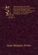 What I have done with birds; character studies of native American birds which, through friendly advances, I induced to pose for me, or succeeded in . of my experiences in obtaining their pictures, Gene Stratton-Porter 