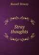 Stray thoughts, Russell Stracey 