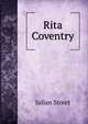 Rita Coventry, Julian Street 