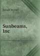 Sunbeams, Inc., Julian Street 
